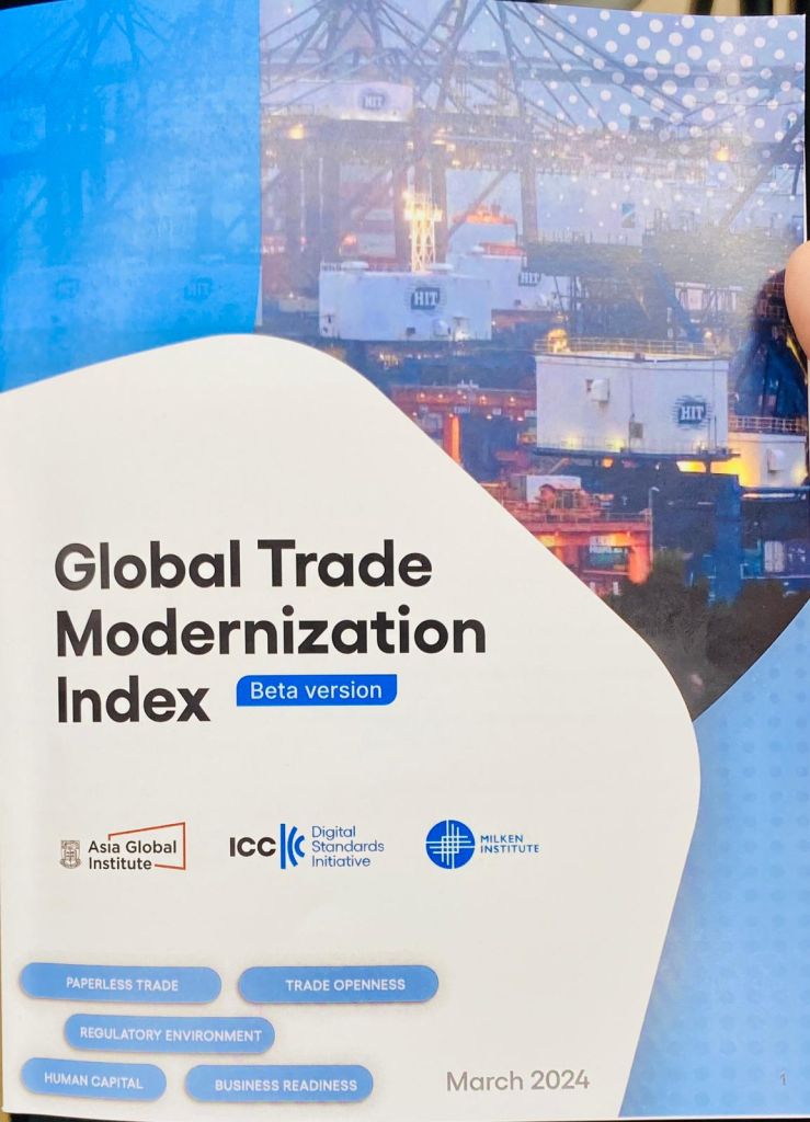 ICC/Milken Institute & Asia Global Institute release its Global Trade Modernization Index in Hong Kong – Apr 2024