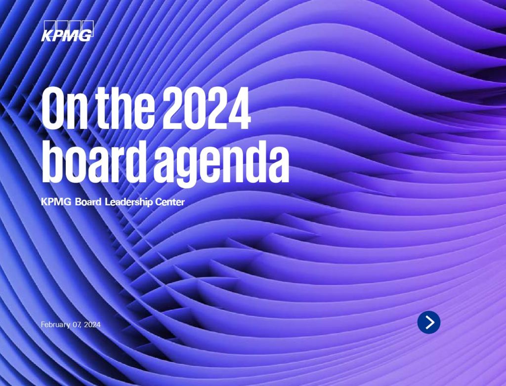 PBEC Patron Member KPMG released it’s On the 2024 Board Agenda – Apr 2024