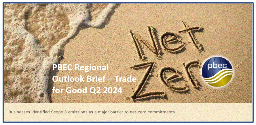 PBEC Regional Outlook Brief – Trade for Good Q2 – 2024