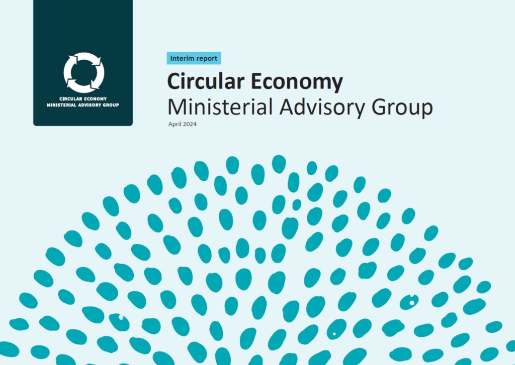 Interim report | Circular Economy Ministerial Advisory Group Australia – May 2024