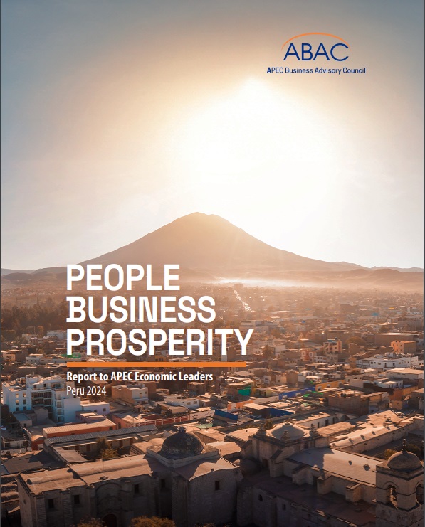 People, Business, Prosperity – ABAC Annual Report to APEC Economic Leaders – Jan 2025